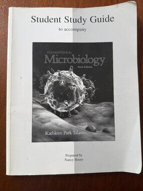 Foundations in Microbiology 6th Edition Student Study Guide – Kathleen Park Tala